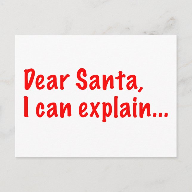Dear Santa, I can explain... Holiday Postcard (Front)