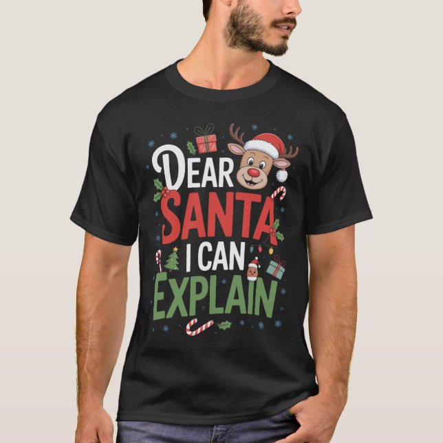 Dear Santa I Can Explain Kids Holiday Christmas Pa T-Shirt (Front)