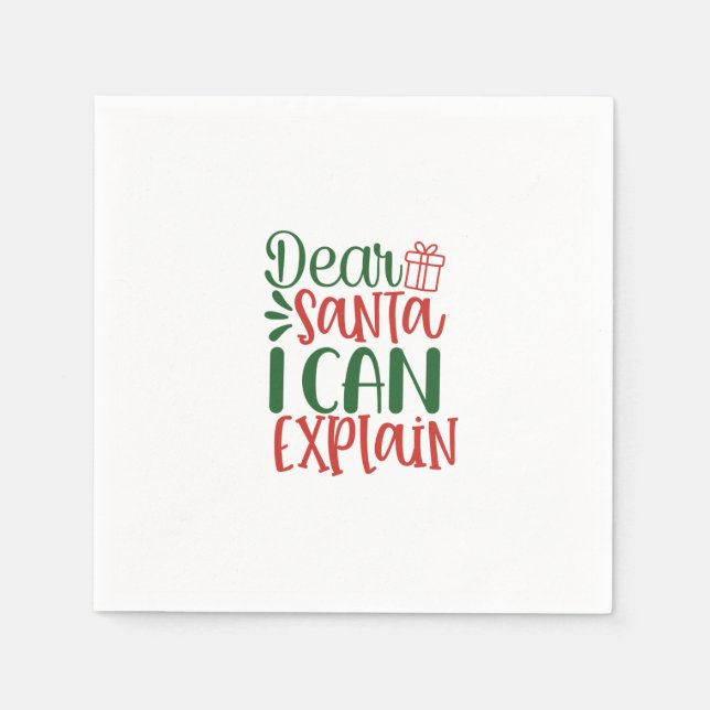 Dear Santa I can Explain Napkin (Front)