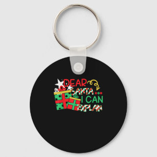 Dear Santa I Can Explain Shirt Christmas Quote  Key Ring