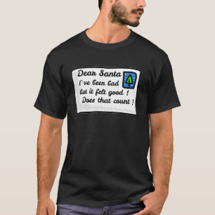 Dear Santa I can Explain T-Shirt