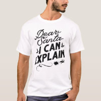 Dear Santa I Can Explain