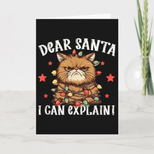 Dear Santa I Can Explain The Cat Did It Funny Chri Card