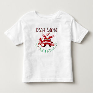 Dear Santa I Can Explain Toddlers Tee