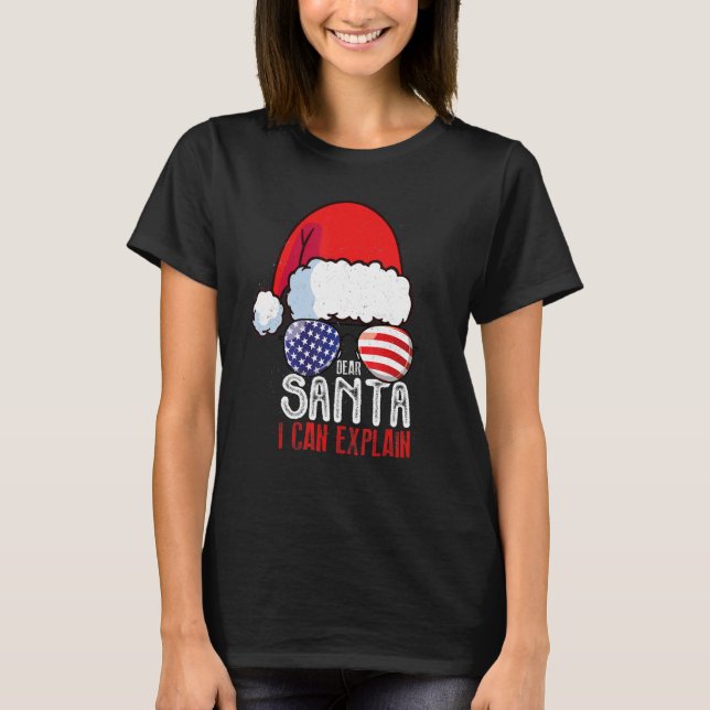 Dear Santa I Can Explain Xmas Naughty Matching 8 T-Shirt (Front)