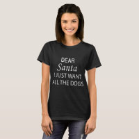 dear santa I just want all the dogs