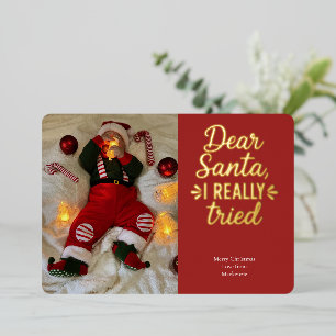 Dear Santa I Really Tried Christmas Foil Holiday Card