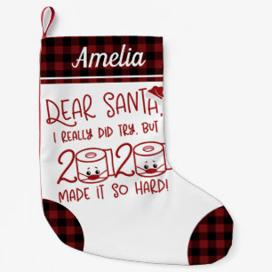 Dear Santa I Really Tried Funny 2020 Pandemic Small Christmas Stocking