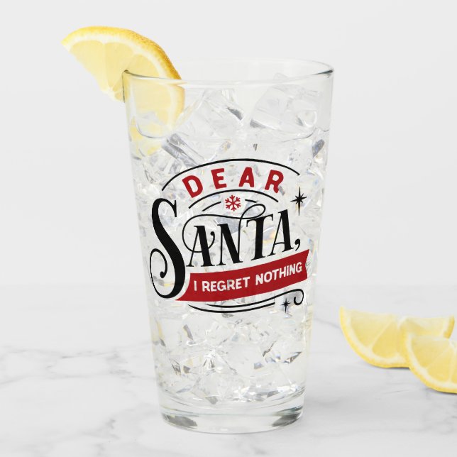 Dear Santa I Regret Nothing | Fun Christmas Humour Glass (Front Ice)
