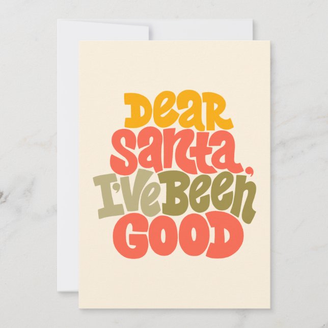 Dear Santa I’ve Been Good Design Card (Front)