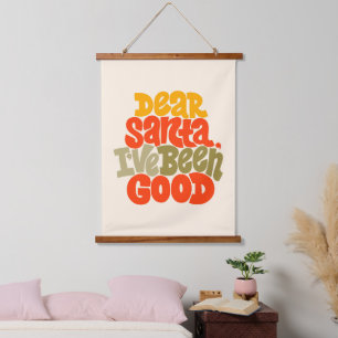 Dear Santa I’ve Been Good Design Hanging Tapestry