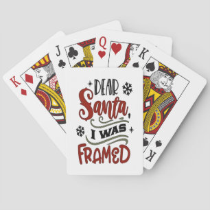 Dear Santa, I was Framed Christmas Holiday Playing Cards