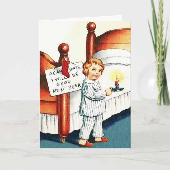 Dear Santa I'll Be Good Next Year Christmas Card (Front)