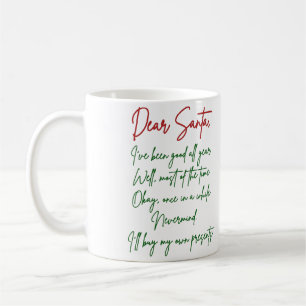 Dear Santa I'll buy my own stuff Funny Christmas Coffee Mug