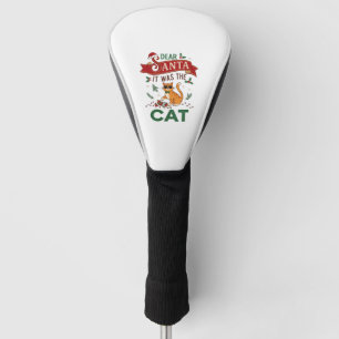 Dear Santa It Was Cat Orange Christmas Ornament Golf Head Cover