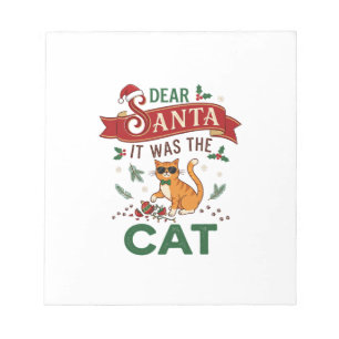 Dear Santa It Was Cat Orange Christmas Ornament Notepad