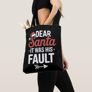 Dear Santa It Was His Fault Christmas Couples Xmas Tote Bag