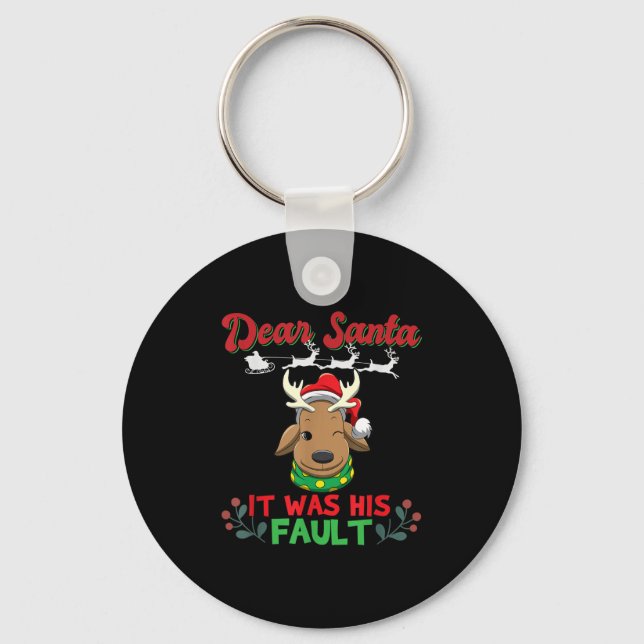 Dear Santa It Was His Fault Siblings Matching Xmas Key Ring (Front)