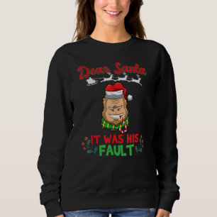 Dear Santa It Was His Fault Siblings Matching Xmas Sweatshirt