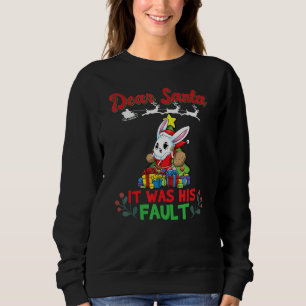 Dear Santa It Was His Fault Siblings Matching Xmas Sweatshirt