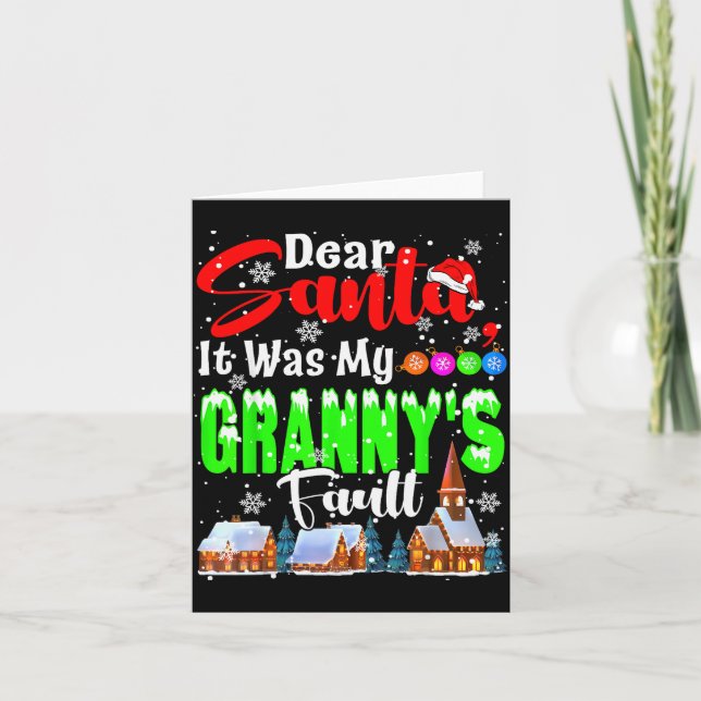 Dear Santa It Was My Granny's Fault Santa Naughty  Card (Front)