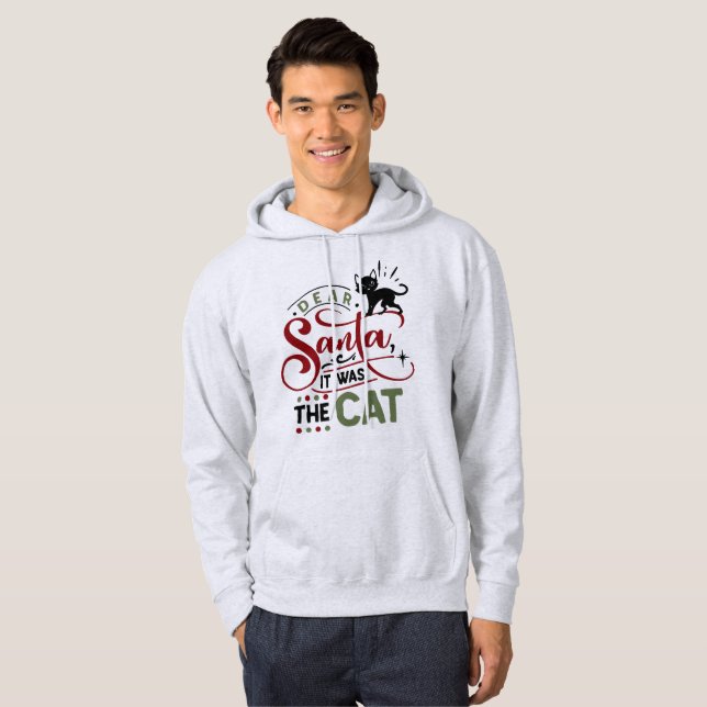 Dear Santa, It Was The Cat - Funny Christmas Hoodie (Front Full)