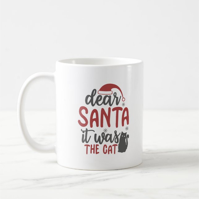 Dear Santa it was the Cat Personalised Coffee Mug (Left)