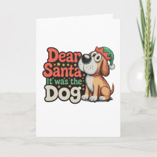 Dear Santa It Was The Dog Hat Christmas Xmas Card
