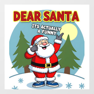 Dear santa its actually a funny storychristmas dog
