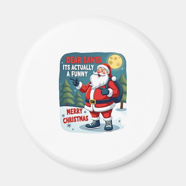 Dear santa its actually a funny storychristmas dog magnet (Front)