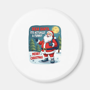 Dear santa its actually a funny storychristmas dog magnet