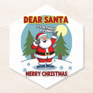Dear santa its actually a funny storychristmas dog paper coaster