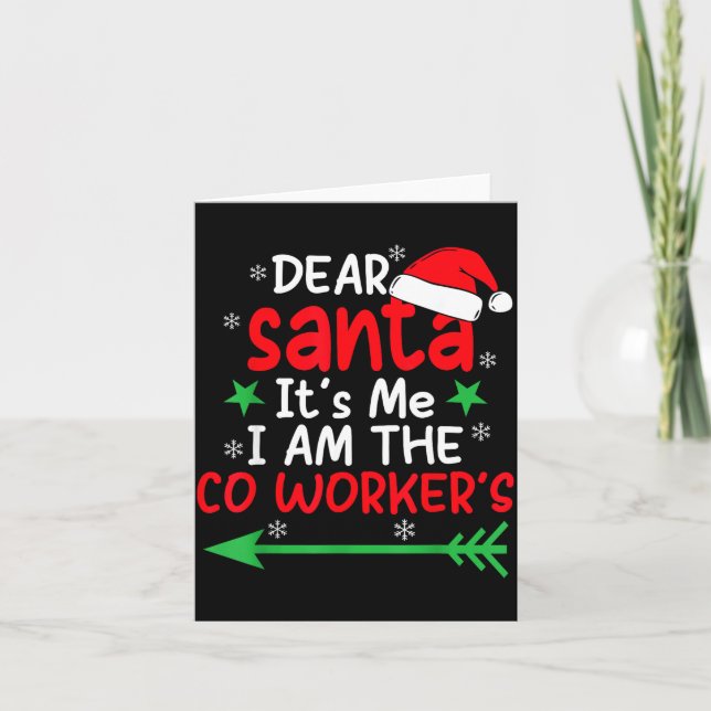 Dear Santa It's My Coworker's Fault I'm The Cowork Card (Front)