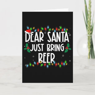 Dear Santa Just Bring Beer Christmas Pjs Family Ma Card
