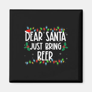 Dear Santa Just Bring Beer Christmas Pjs Family Ma Magnet