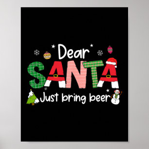 Dear Santa Just Bring Beer Christmas Pjs Family Ma Poster