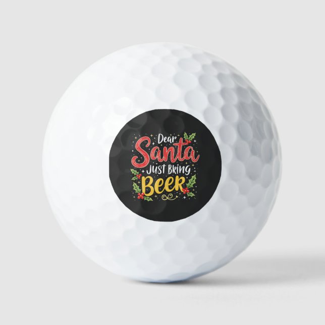 Dear Santa, Just Bring Beer Santa Clause Golf Balls (Front)