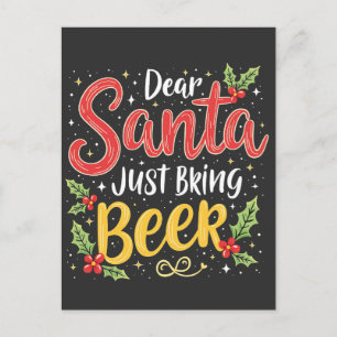 Dear Santa, Just Bring Beer Santa Clause Holiday Postcard