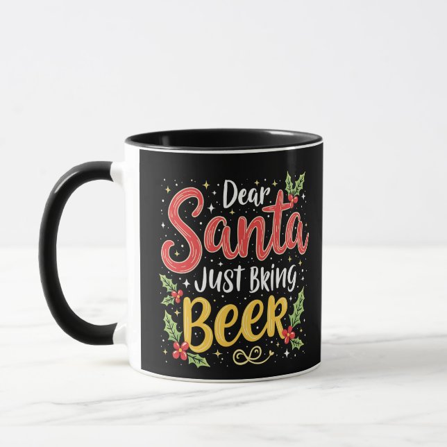 Dear Santa, Just Bring Beer Santa Clause Mug (Left)