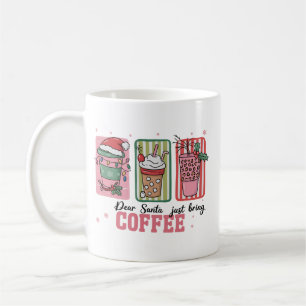Dear Santa Just Bring Coffee Christmas Preppy Xmas Mug