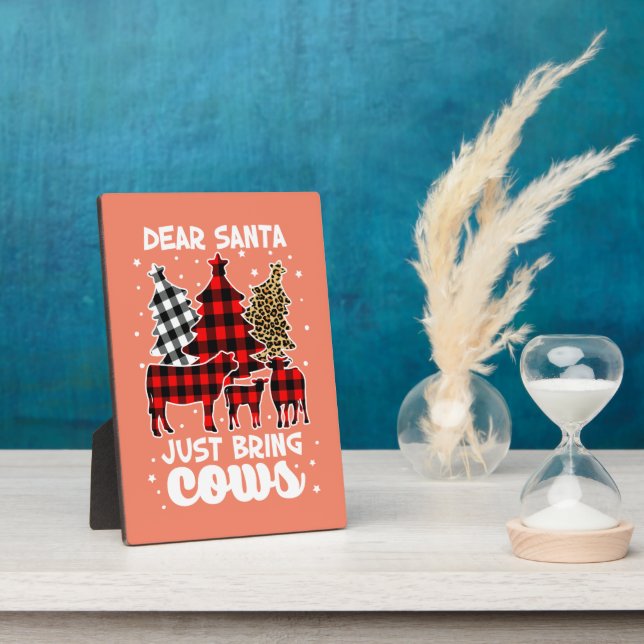 Dear Santa Just Bring Cows Christmas Buffalo Plaid Plaque (Side)