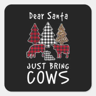 Dear Santa Just Bring Cows Sticker – Funny Farm 