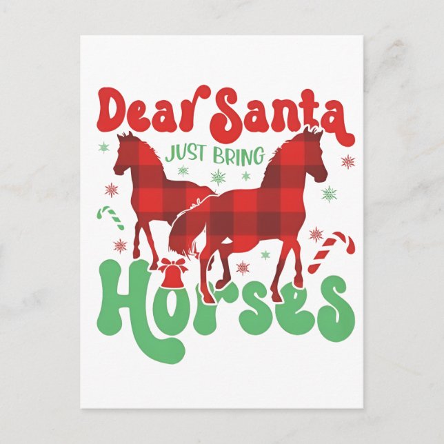 Dear Santa Just Bring the Horses Funny Christmas   Announcement Postcard (Front)