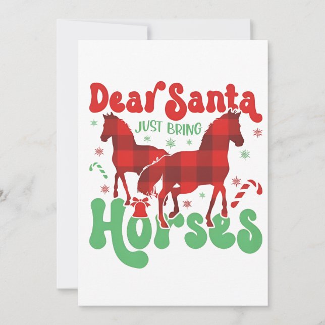 Dear Santa Just Bring the Horses Funny Christmas   Card (Front)