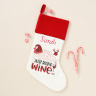Dear Santa, Just Bring Wine