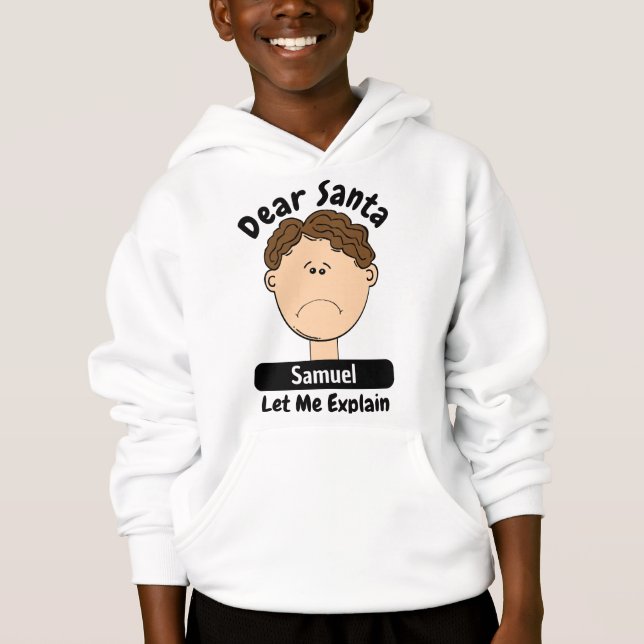 Dear Santa Let Me Explain (Front)