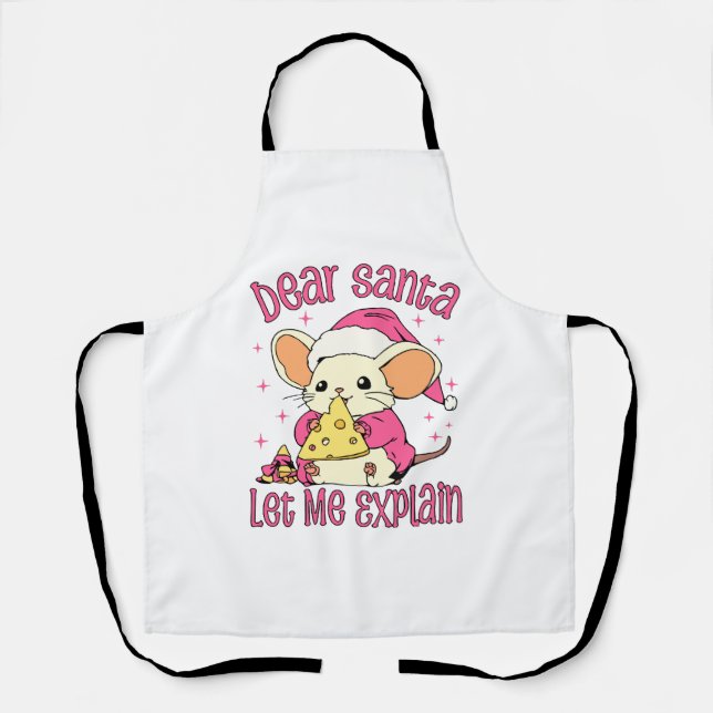 Dear Santa, Let Me Explain Apron (Front)