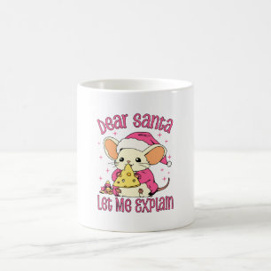 Dear Santa, Let Me Explain Coffee Mug