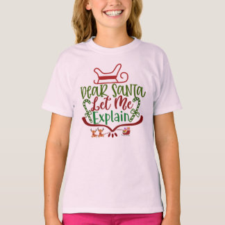 Dear Santa Let Me Explain Funny Christmas Santa T-Shirt