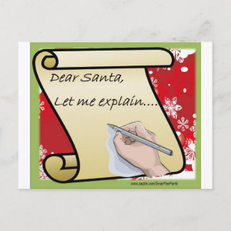 Dear Santa Let Me Explain Holiday Postcard